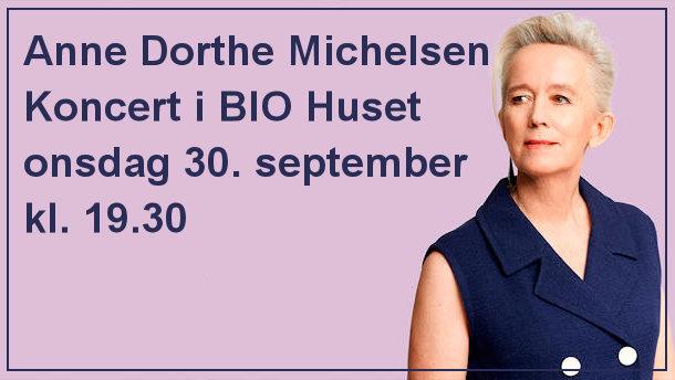 Koncert: Anne Dorte Michelsen