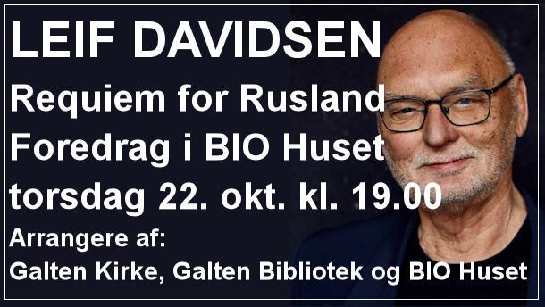 Foredrag: Leif Davidsen - Requim for Rusland